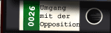 Umgang mit der Opposition